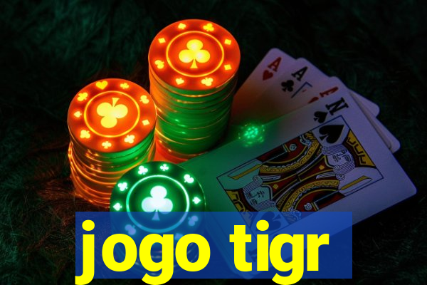 jogo tigr